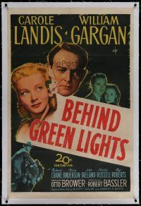 6z030 BEHIND GREEN LIGHTS linen 1sh '46 Carole Landis, William Gargan, political murder mystery!