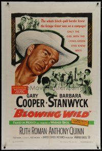 6z049 BLOWING WILD linen 1sh '53 Gary Cooper, Barbara Stanwyck, Ruth Roman, Anthony Quinn!