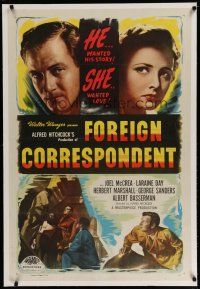 6z151 FOREIGN CORRESPONDENT linen 1sh R48 Alfred Hitchcock, Laraine Day wanted Joel McCrea's love!