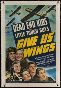 6z171 GIVE US WINGS linen 1sh '40 Dead End Kids & Little Tough Guys mixed up w/crooked cropdusters!