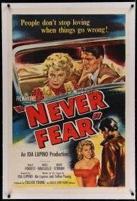 6z299 NEVER FEAR linen 1sh '50 Ida Lupino, Sally Forrest doesn't stop loving when things go wrong!