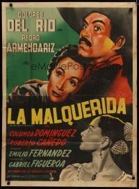 7e027 LA MALQUERIDA Mexican poster '51 artwork of sexy Dolores Del Rio & Pedro Armendariz!