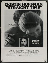 7g479 STRAIGHT TIME 30x40 '78 Dustin Hoffman, Theresa Russell, don't let him get caught!
