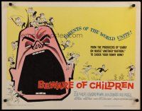 7j469 BEWARE OF CHILDREN 1/2sh '61 English comedy, wacky art, parents of the world unite!