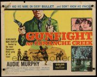 7j556 GUN FIGHT AT COMANCHE CREEK 1/2sh '63 cowboy Audie Murphy w/pistols drawn!