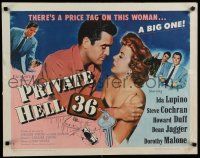 7j694 PRIVATE HELL 36 style B 1/2sh '54 sexy Ida Lupino makes men steal and kill, Don Siegel!