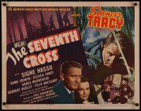 7j741 SEVENTH CROSS style B 1/2sh '44 Spencer Tracy in his greatest role, Signe Hasso, WWII!