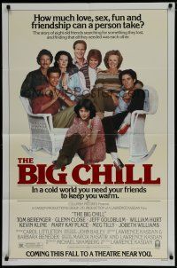 7p081 BIG CHILL advance 1sh '83 Lawrence Kasdan, Tom Berenger, Glenn Close, Jeff Goldblum, Hurt!
