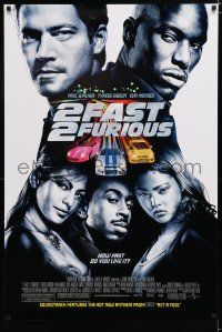 7w023 2 FAST 2 FURIOUS DS 1sh '03 Paul Walker, Tyrese Gibson, sexy Eva Mendes, car racing