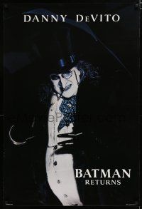 7w067 BATMAN RETURNS undated teaser 1sh '92 great image of Danny DeVito as the Penguin!