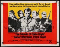 8b106 FRIENDS OF EDDIE COYLE 1/2sh '73 Robert Mitchum lives in a grubby, violent, dangerous world!