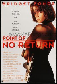 8c589 POINT OF NO RETURN 1sh '93 super sexy Bridget Fonda as Assassin, Gabriel Byrne!