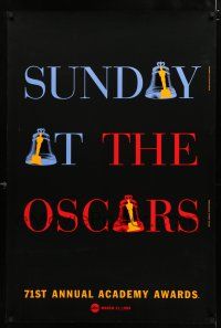 8j017 71ST ANNUAL ACADEMY AWARDS heavy stock 1sh '99 Sunday at the Oscars!