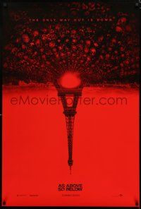 8j072 AS ABOVE SO BELOW teaser DS 1sh '14 found footage thriller, creepy Eiffel Tower image!