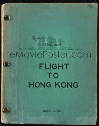 8k112 FLIGHT TO HONG KONG script December 13, 1955, screenplay by Edward G. O'Callaghan!