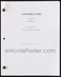 8k124 GOSFORD PARK final revised shooting script May 22, 2001, screenplay by Julian Fellowes!