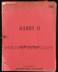 8k128 HARRY O final draft TV script November 18, 1975, screenplay by John Meredyth Lucas!
