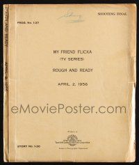 8k197 MY FRIEND FLICKA final shooting TV script April 2, 1956, screenplay by Curtis Kenyon