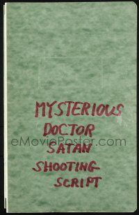 8k199 MYSTERIOUS DOCTOR SATAN shooting script September 12, 1940 Republic serial, all 15 chapters!