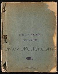 8k207 ONE IN A MILLION final draft script September 14, 1936, screenplay by Praskins & Kelly!