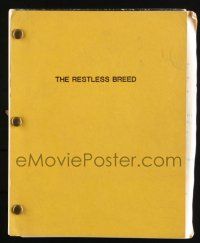 8k226 RESTLESS BREED final shooting script + signed memo '57 screenplay by Steve Fisher!