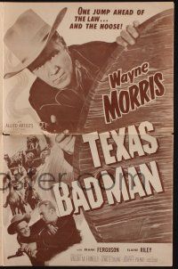 8k778 TEXAS BAD MAN pressbook '53 Wayne Morris is one jump ahead of the law & the noose!