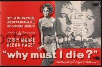 8k838 WHY MUST I DIE pressbook '60 sexy Terry Moore, Debra Paget, shameful life of good-time girls!