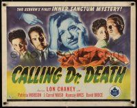8s094 CALLING DR. DEATH 1/2sh '43 Lon Chaney Jr. in the screen's first Inner Sanctum Mystery!