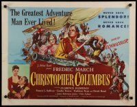 8s111 CHRISTOPHER COLUMBUS style B 1/2sh '49 art of Fredric March in title role, Florence Eldridge!