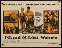8s220 ISLAND OF LOST WOMEN 1/2sh '59 hidden, forbidden, untouched beauties in a raging hell!
