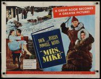 8s283 MRS. MIKE style A 1/2sh '49 Keyes fights a million miles of north for Mountie Dick Powell!