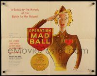 8s301 OPERATION MAD BALL style B 1/2sh '57 comedy filmed entirely w/out Army co-operation!