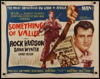 8s368 SOMETHING OF VALUE style B 1/2sh '57 Rock Hudson & Dana Wynter are hunted in Africa!