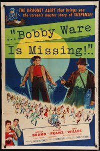 8x117 BOBBY WARE IS MISSING 1sh '55 Neville Brand, Arthur Franz, master story of suspense!