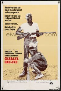 8x172 CHARLEY-ONE-EYE 1sh '73 someone told Richard Roundtree he wasn't a slave anymore & lied!