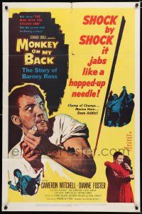 8x560 MONKEY ON MY BACK 1sh '57 Cameron Mitchell chooses a woman over dope and kicks the habit!