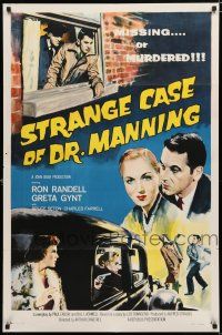 8x827 STRANGE CASE OF DR MANNING 1sh '58 Ron Randell, Greta Gynt, missing or murdered!