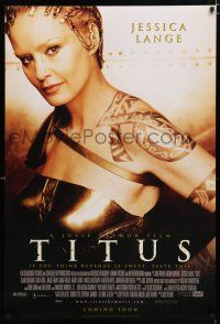9b771 TITUS advance DS 1sh '99 huge close-up of Jessica Lange, Shakespeare!