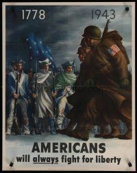 9e004 AMERICANS WILL ALWAYS FIGHT FOR LIBERTY 22x28 WWII war poster '43 1778 soldiers & G.I.s!