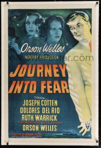 9f169 JOURNEY INTO FEAR linen 1sh '42 Orson Welles, Joseph Cotten, Dolores Del Rio, Ruth Warrick