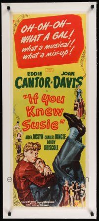 9g050 IF YOU KNEW SUSIE linen insert '47 art of wacky Eddie Cantor with pretty Joan Davis & cast!
