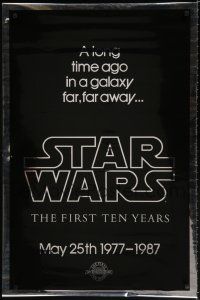 9h077 STAR WARS THE FIRST TEN YEARS Kilian style A foil teaser 1sh '87 a galaxy far, far away!