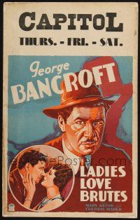 9h188 LADIES LOVE BRUTES WC '30 great art of George Bancroft & beautiful young Mary Astor!