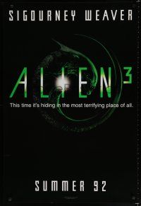 9m037 ALIEN 3 teaser 1sh '92 Sigourney Weaver, it's hiding in the most terrifying place of all!