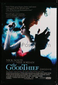 9m334 GOOD THIEF DS 1sh '02 directed by Neil Jordan, Nick Nolte wants what money can't buy!