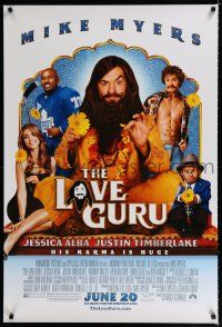 9m473 LOVE GURU advance DS 1sh '08 Mike Myers in the title role, Jessica Alba, Justin Timberlake!