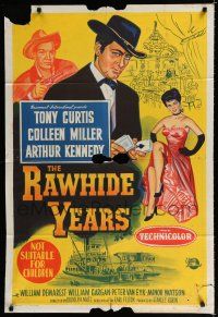 9r164 RAWHIDE YEARS Aust 1sh '55 poker playing Tony Curtis + sexy Colleen Miller & Arthur Kennedy!