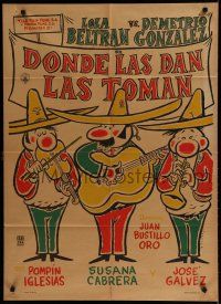 9r460 DONDE LAS DAN LAS TOMAN Mexican poster '57 Lola Beltran, cool art of mariachis!