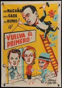9r521 VUELVA EL PRIMERO Mexican poster '52 Angel Magana, wacky art of man hanging sign!