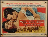 9w144 LEGEND OF THE LOST style B 1/2sh '57 art of John Wayne & sexy Sophia Loren, Sahara adventure!